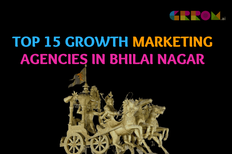 Growth Marketing Agencies in Bhilai Nagar