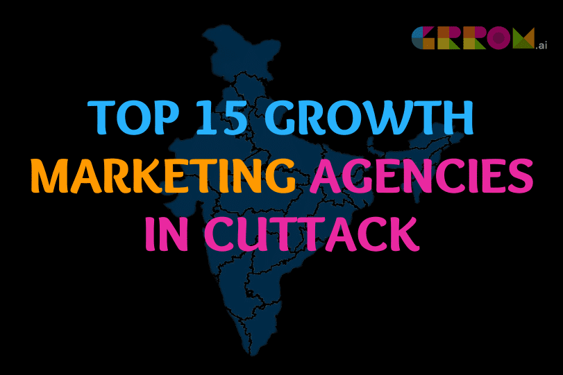 Growth Marketing Agencies in Cuttack