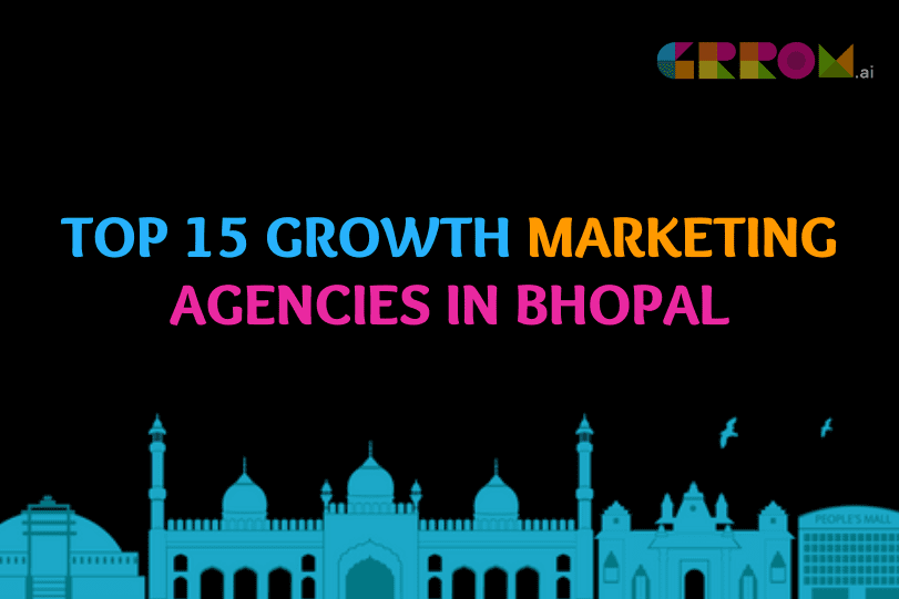 Growth Marketing Agencies in Bhopal