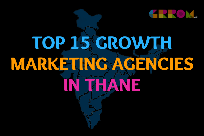 Growth Marketing Agencies in Thane