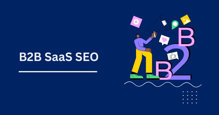 B2B SaaS SEO